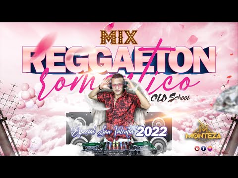 MIX REGGAETON ROMANTICO❤ (Makano, Rakim & Ken-Y, La Factoría, Chino & Nacho) DJ MONTEZA🎧