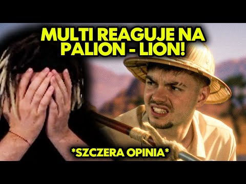 MULTI reaguje na PALION - LION! *szczera opinia*