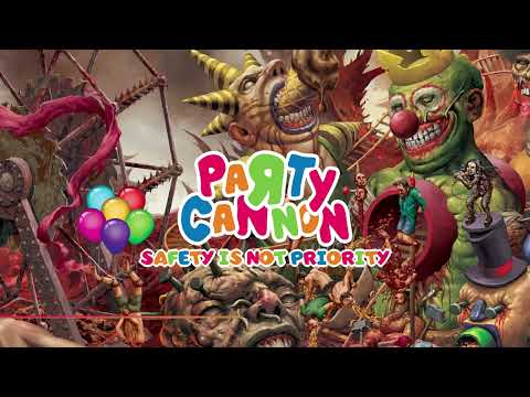 Party Cannon - Safety Is Not Priority (Official Stream)