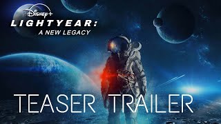 Lightyear: A New Legacy | D23 | Teaser Trailer (concept)