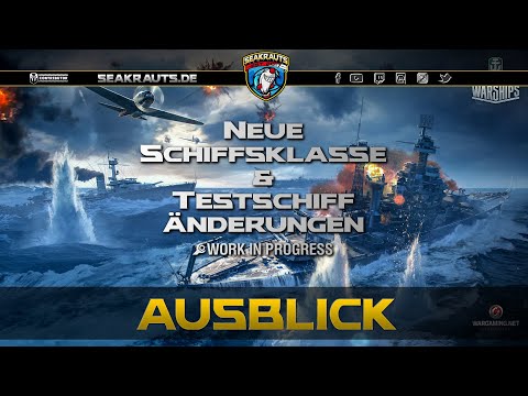 Neue Schiffsklasse & Testschiffänderungen - deutsch - World of Warships