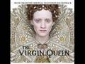 BBC Virgin Queen Soundtrack Track 1 The Virgin Queen