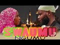 SWAUMU NGUMU FULL MOVIE