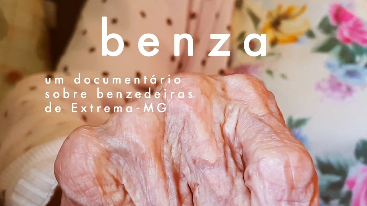 Benza (2024) - Um documentário sobre benzedeiras de Extrema-MG