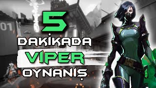 VALORANT VİPER OYNANIŞ REHBERİ | 5 DAKİKA 1 AJAN #1