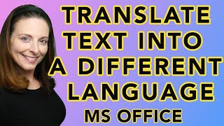 How To Translate Text Into A Different Language - Microsoft Translator in Word and PowerPoint O365