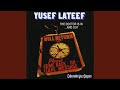 Street Musicians - Yusef Lateef - Topic Street Musicians