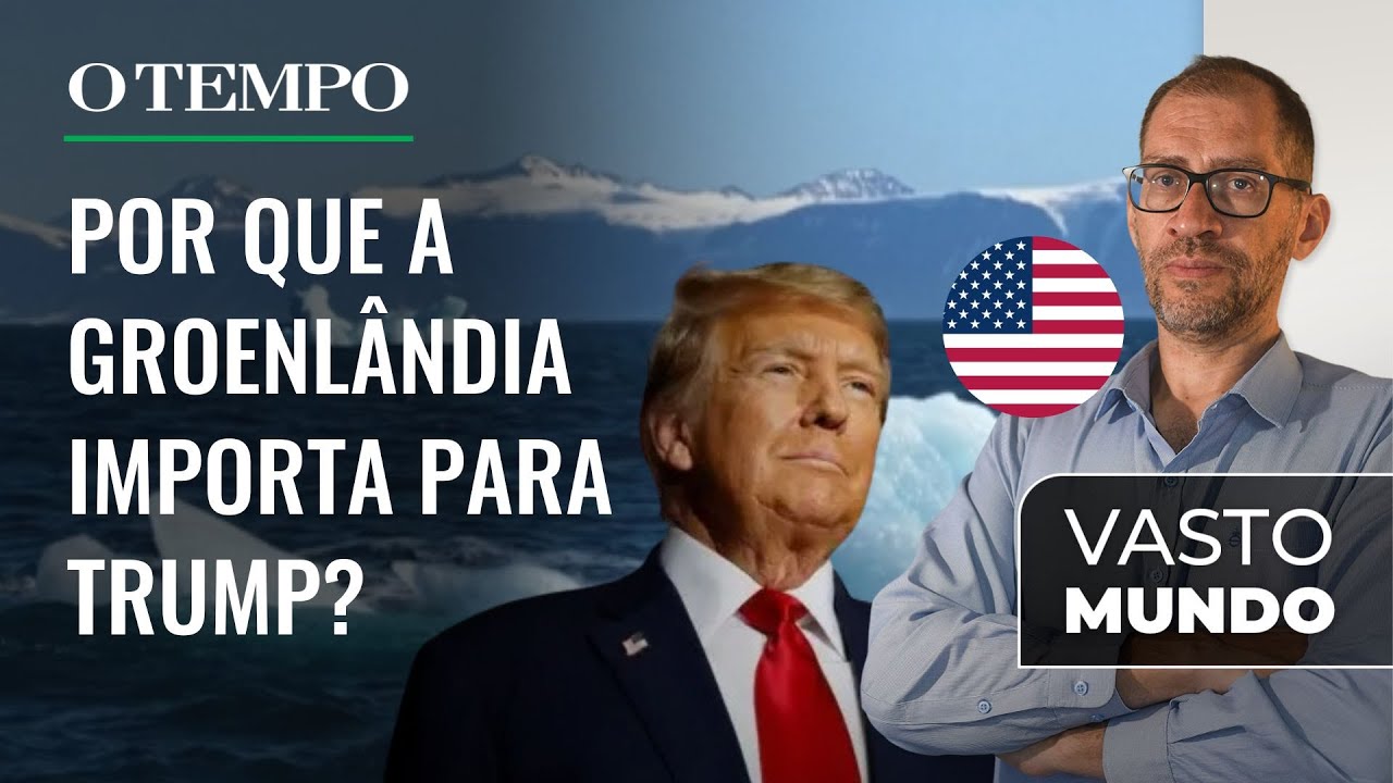 Trump afirma que Groenlândia é essencial para a defesa dos EUA | Podcast Vasto Mundo | Ep 274