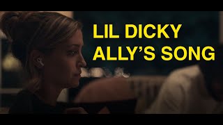 Lil Dicky - Ally&#39;s song (from DAVE Season-2)