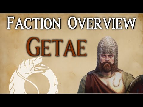The Getae! - Faction Overview - Divide Et Impera (1.2.6) - Total War Rome 2