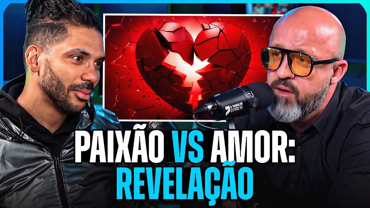 Qual a DIFERENÇA entre PAIXÃO e AMOR?