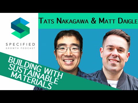 Building With Sustainable Materials (With Matt Daigle From Rise ...