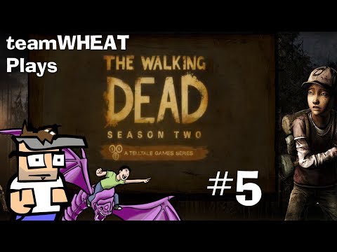 teamWHEAT plays The Walking Dead S2, E2 - Part 5