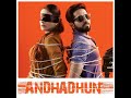 AndhaDhun 2018 Hindi Blockbuster Movie Suspense Thriller Drama