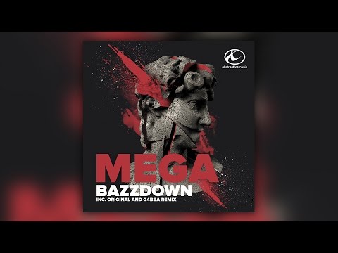 Bazzdown - Mega (G4BBA Remix)