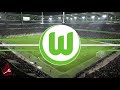 VFL Wolfsburg FC 2021 Goal Song