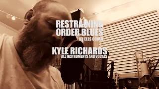 Restraining Order Blues (an Eels cover)