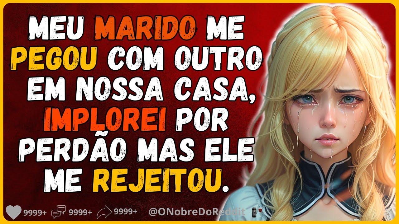 🗿🍷Eu traí 3 vezes, mas quero lutar para salvar meu casamento. #Reddit #Relatos
