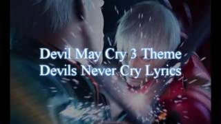 Download lagu Devil may cry 3 Devils never cry Theme song mp3