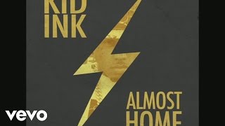 Kid Ink - Sunset (Audio)