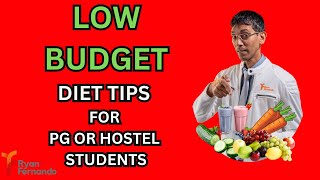 How do you manage your DIET if You live in a PG or a Hostel?