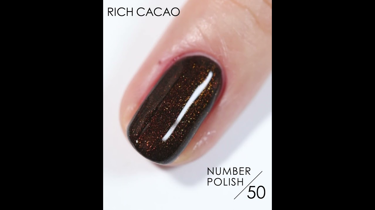 新色NUMBER POLISH 50 / RICH CACAO