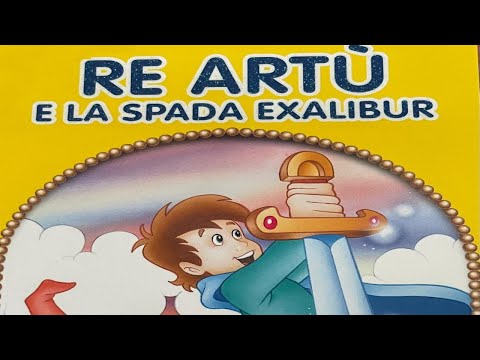 LE STORIE DI POLDO - RE ARTU' - Fiaba per bambini
