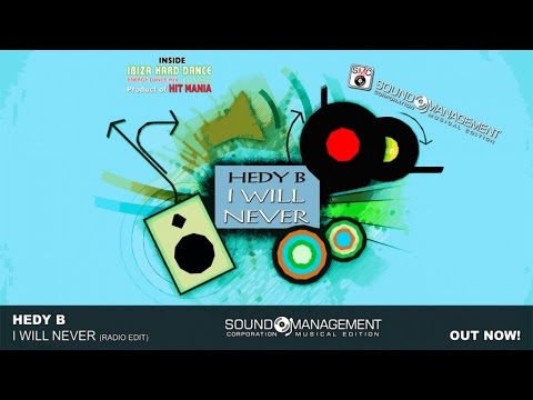 Hedy B - I Will Never (HIT MANIA 2015 - IBIZA HARD DANCE Las Salinas)