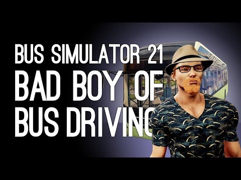 Bus Simulator 21: THE BAD BOY OF BUS DRIVING RETURNS (Bus Simulator 2021 Xbox Series X Gameplay)