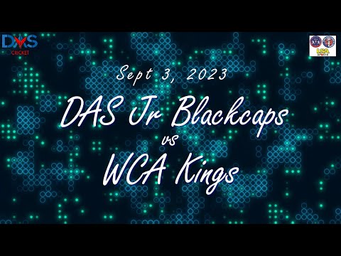 CYCC 2023:  U11 League -  DAS Jr Blackcaps vs WCA Kings,  Sept 3, 2023