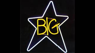 Big Star - In The Street (Alternate single mix)