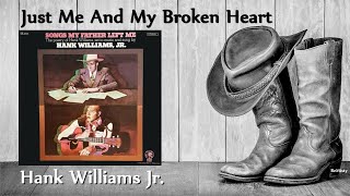 Hank Williams Jr. - Me And My Broken Heart