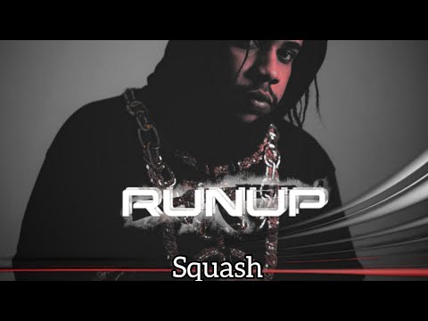 Squash - Run Up (Official Audio)