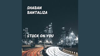 Stuck On You