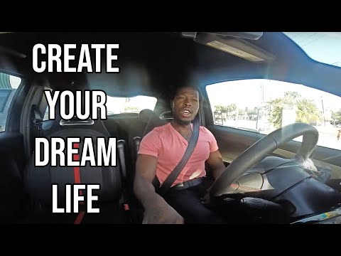 How To Create Your Dream Life Video