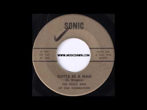 The Music Men Of Our Generation - Gotta Be A Man - Sonic - 1970 Garage Punk 45 Killer! Video