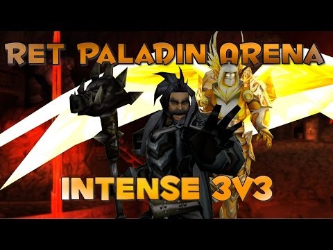 5.4 Ret Paladin PvP - 3V3 Arena Ret / MM Hunter / MW Monk