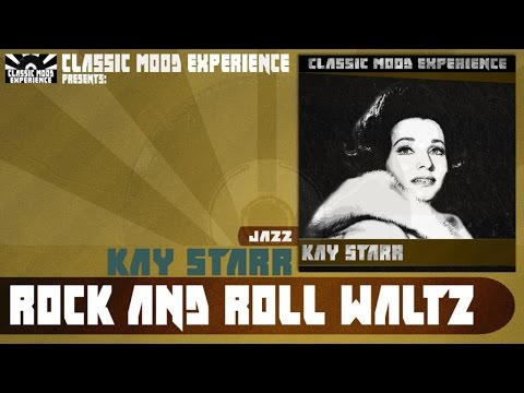 Kay Starr - Rock And Roll Waltz (1956)