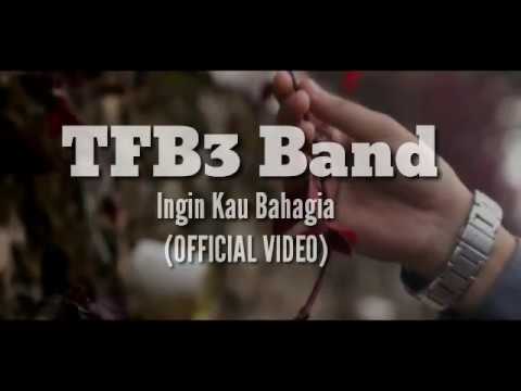 INGIN KAU BAHAGIA (OFFICIAL VIDEO)