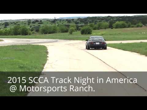 2015 SCCA Tracknight in America @ Motorsports Ranch.