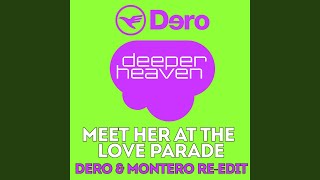 Meet Her At The Love Parade (Dero &amp; Montero Radio Edit)
