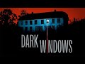 Dark Windows | Official Trailer | Horror Brains