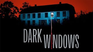 Dark Windows | Official Trailer | Horror Brains