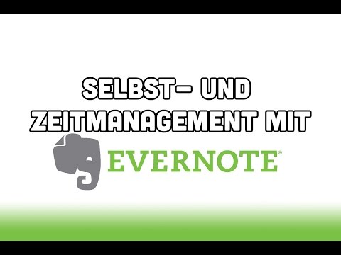 Selbst- und Zeitmanagement mit Evernote