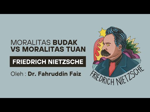 Ngaji Filsafat - Moralitas Budak Vs Moralitas Tuan | Friedrich Nietzsche | Dr. Fahruddin Faiz