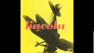 Lincoln - Wish you were dead