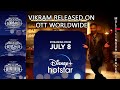 Vikram Ott Teaser Multilingual Tamil Telugu Hindi Disney Hotstar Senthil Shares
