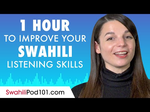 1 Hour to Improve Your Swahili Listening Skills