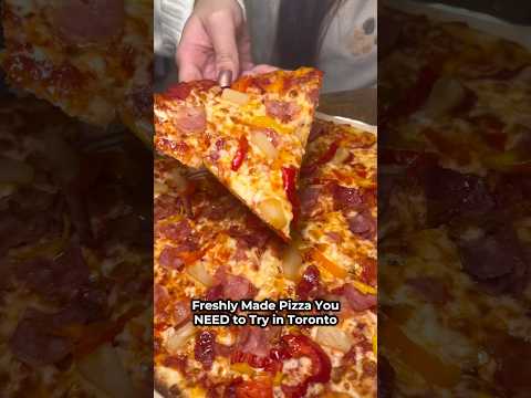 Freshly Made Pizza You NEED to Try in Toronto