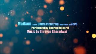 Maikam - Shravan Bharadwaj